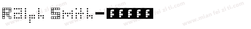 Ralph Smith字体转换